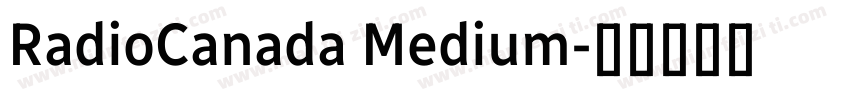 RadioCanada Medium字体转换